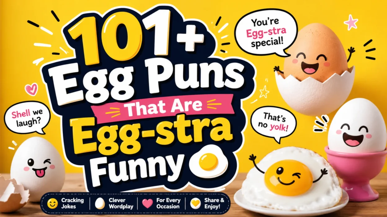 Colorful cartoon eggs with funny expressions and speech bubbles featuring egg puns, surrounded by breakfast-themed illustrations and playful typography reading "101+ Egg Puns That Are Egg-stra Funny."
