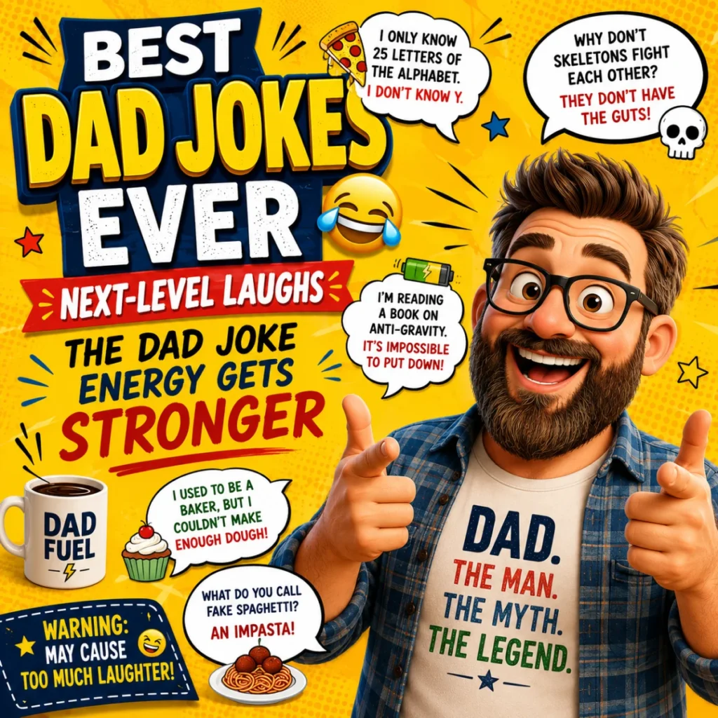 Best Dad Jokes Ever – Next-Level Laughs 😂 The Dad Joke Energy Gets Stronger