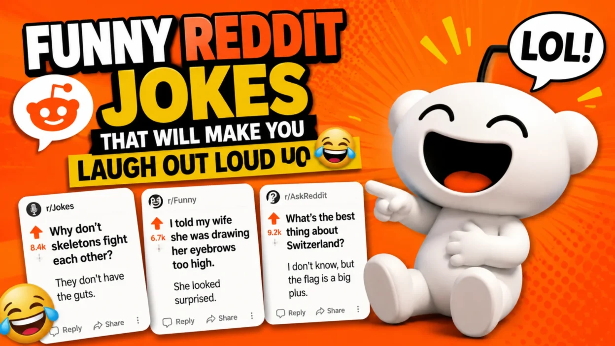 Funny Reddit Jokes That Will Make You Laugh Out Loud 😂