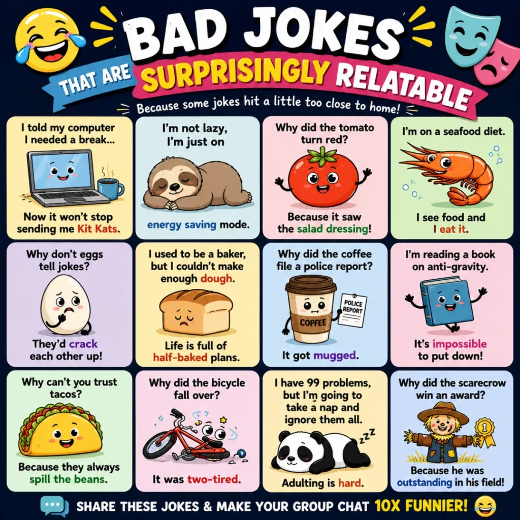 Bad jokes poster featuring relatable humor, funny cartoon characters, everyday life struggles, puns, and laugh-out-loud one-liners in a colorful comic-style design.