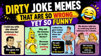 Best shareable dirty joke memes featuring funny adult humor, clever punchlines, and hilarious meme-style illustrations perfect for sharing with friends.